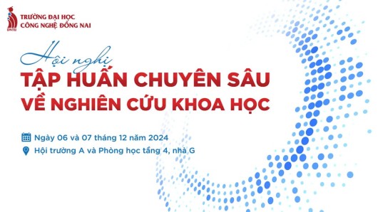 HỘI NGHỊ TẬP HUẤN CHUYÊN SÂU VỀ NGHIÊN CỨU KHOA HỌC TẠI DNTU