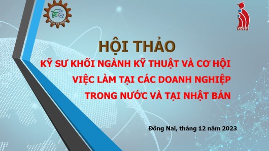 Hội thảo việc làm khối ngành kỹ thuật, gắn đào tạo với nhu cầu của doanh nghiệp