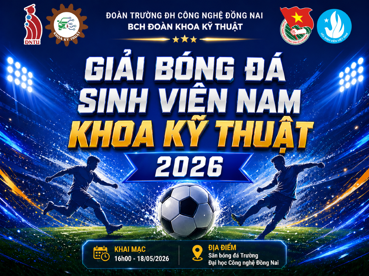 ⚽️🔥 GIẢI BÓNG ĐÁ NAM KHOA KỸ THUẬT 2026 CHÍNH THỨC KHỞI TRANH! 🔥⚽️