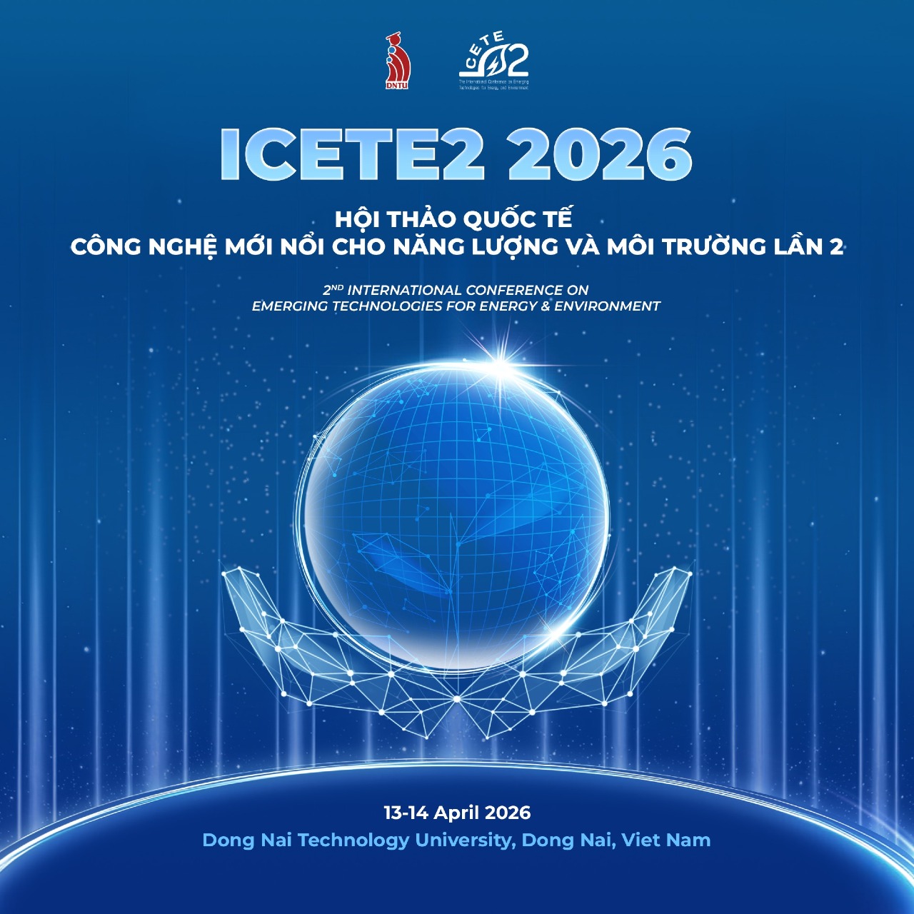 [SẮP DIỄN RA] ICETE2 – 2026 ✨ 🔹Hội thảo quốc tế lần 2 “Công nghệ mới nổi cho Năng lượng & Môi trường”